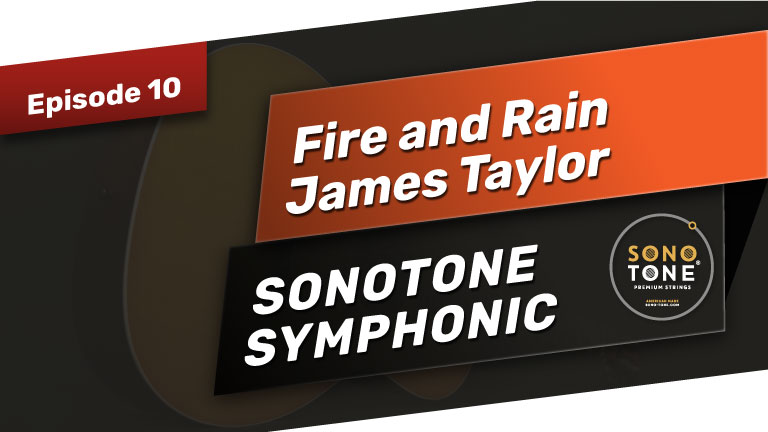 SonoTone guitar performance of Fire & Rain highlighting warmth, balance, and acoustic tone detail.