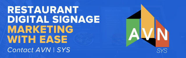AVN | SYS restaurant digital-signage display ad, 'Marketing With Ease,' promoting scheduled menu-board content, brand messaging, and promotions, on a blue backdrop showing digital menu screens and the AVN logo.