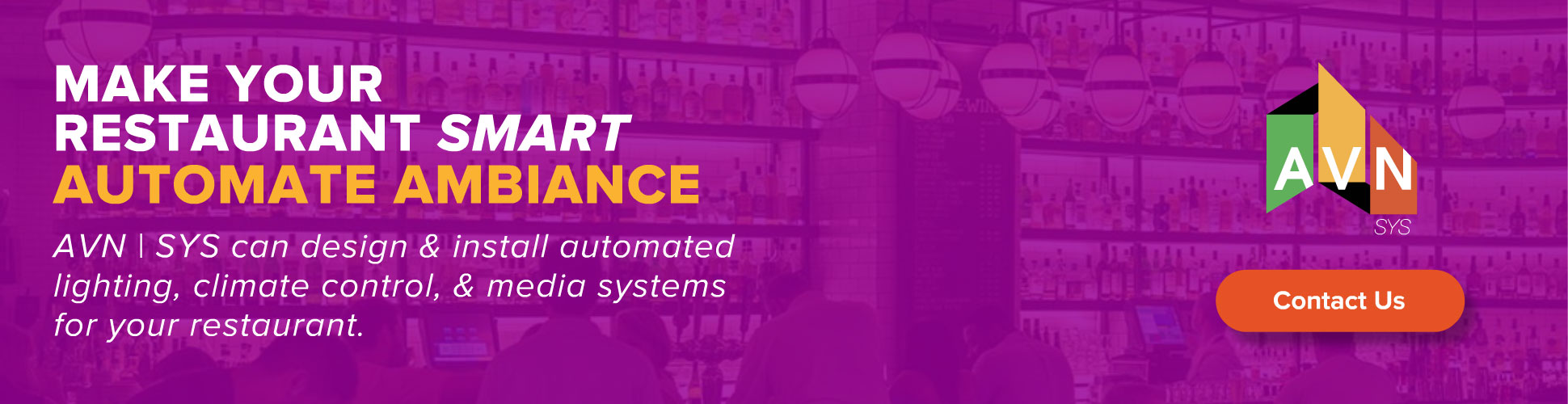 AVN | SYS restaurant display ad, 'Make Your Restaurant Smart — Automate Ambiance,' promoting automated lighting, climate control, and media systems, on a purple bar-interior backdrop with the AVN logo.