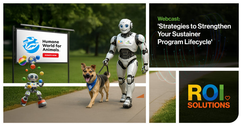 Robot walking a dog past a Humane World for Animals sign, promoting the sustainer program lifecycle strategies webcast.