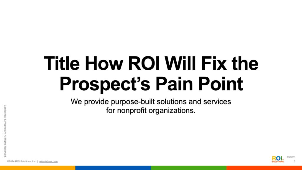 Adaptive template slide headlined Title How ROI Will Fix the Prospects Pain Point above the purpose-built subhead.