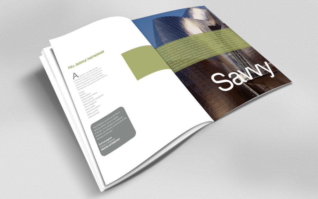 Savvy spread from the portrait brochure, full-service partnership copy facing the titanium curves and green client ribbon.