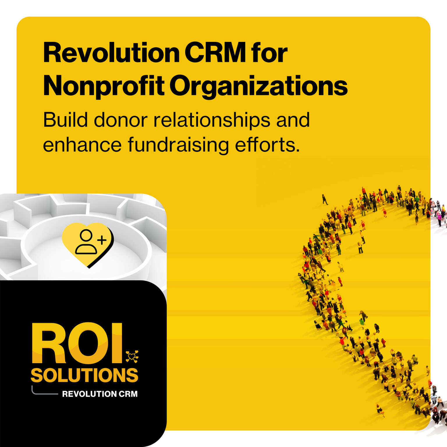 Gold Revolution CRM ad on building donor relationships, the crowd curling into a heart beside the black product badge.