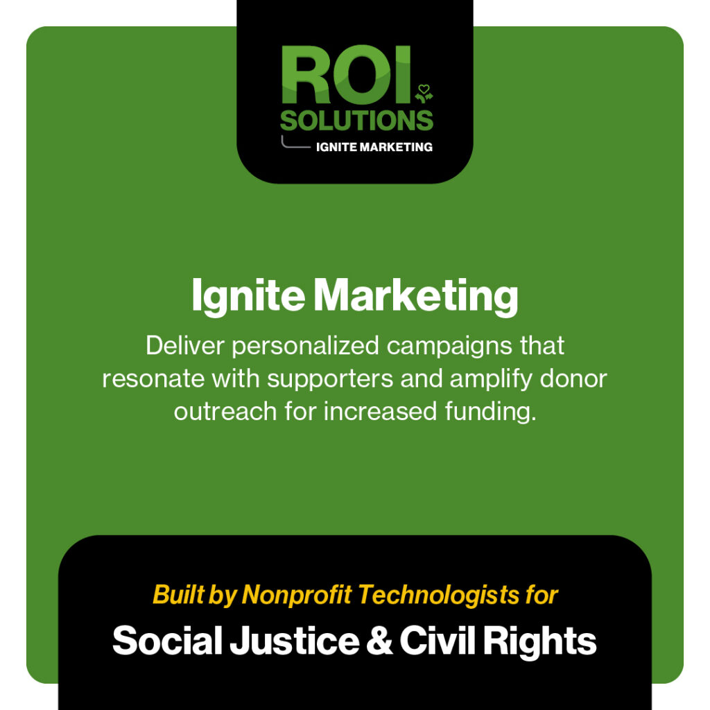 Green Ignite Marketing card for social justice and civil rights, personalized campaign copy above the black banner.