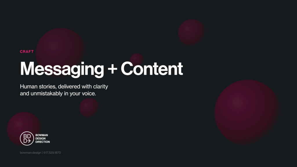 Dark feature card for the Messaging + Content craft, the lede Human stories, delivered with clarity, with matte magenta spheres of varying size floating across the frame.